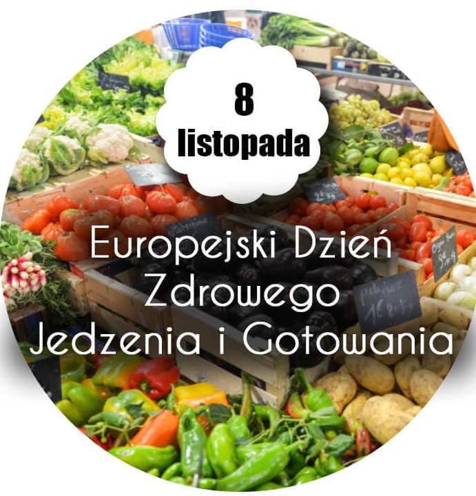 Europejski Dzień Zdrowego Jedzenia i Gotowania – Szkoła Podstawowa nr 8